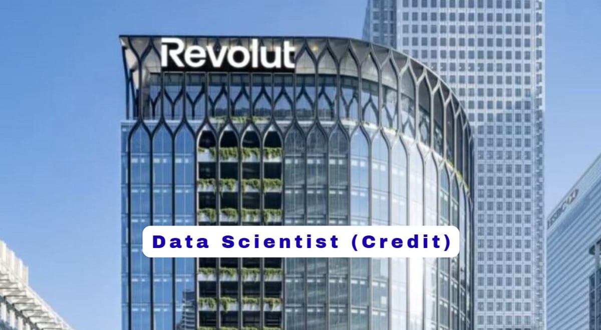 Data Scientist Jobs Exciting Opportunity at Revolut for Credit Data Experts