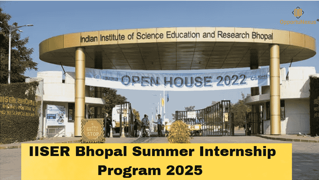 IISER Bhopal Summer Internship Program 2025 : Application Guide, Link, Eligibility, Stipend & Important Details
