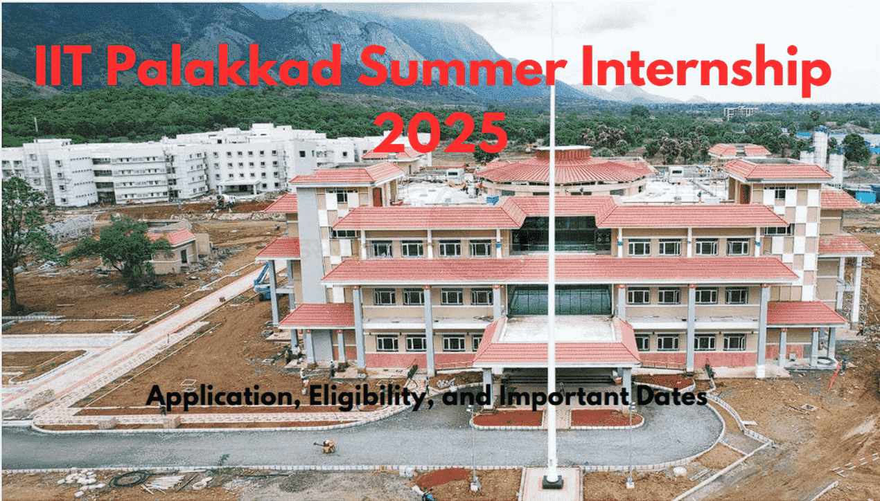 IIT Palakkad Summer Internship 2025