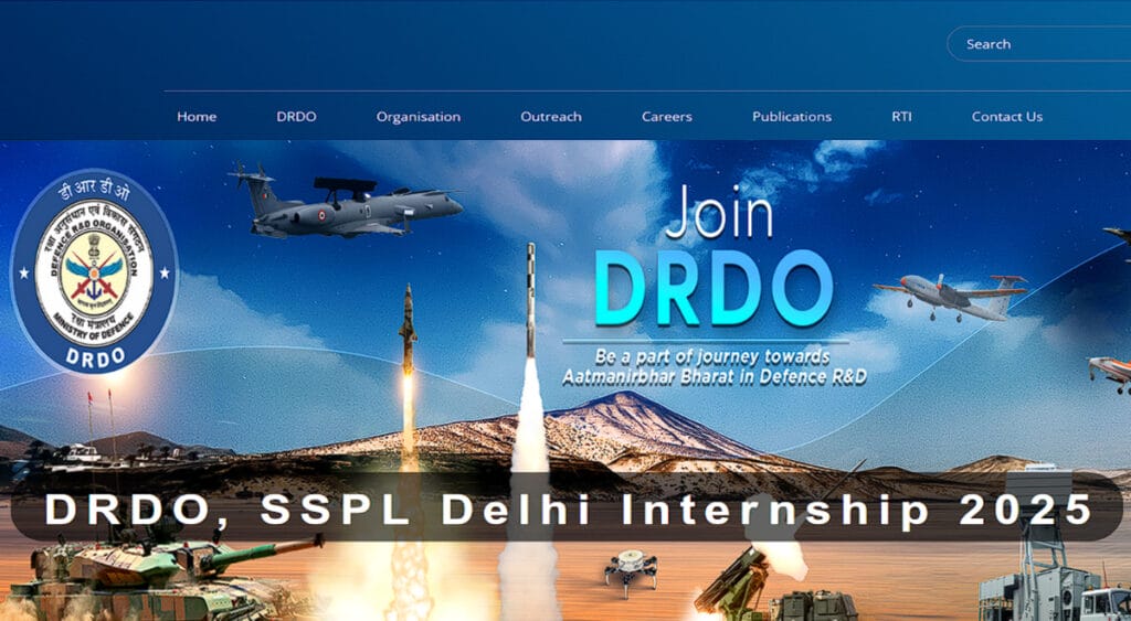 DRDO SSPL Delhi Internship 2025 – Last Date, Eligibility, Application Form