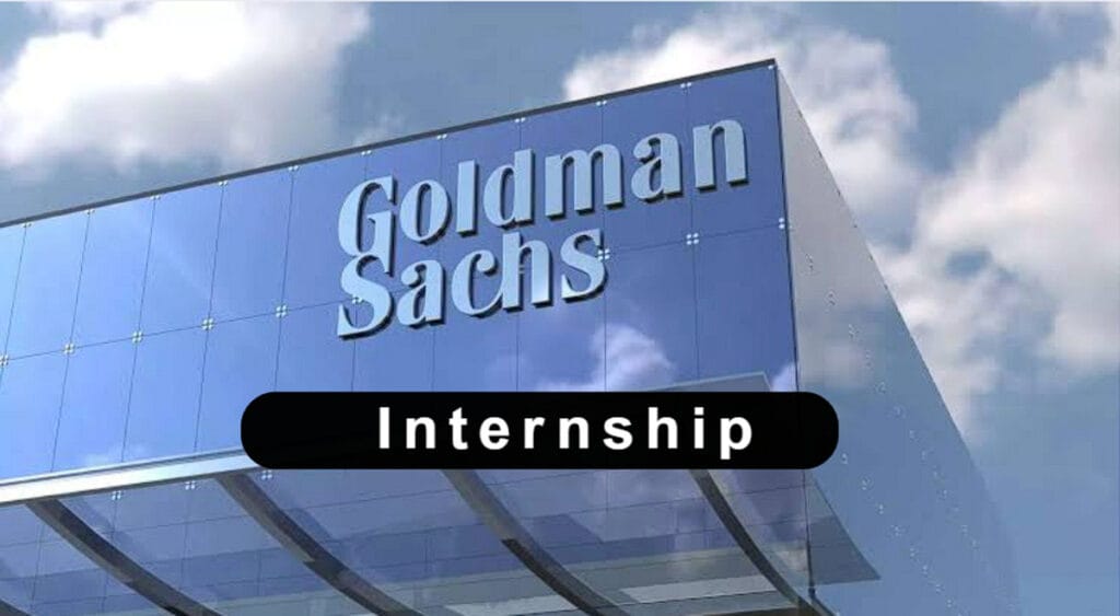 Goldman Sachs Internship 2025 – Apply Now for the Summer Analyst Program