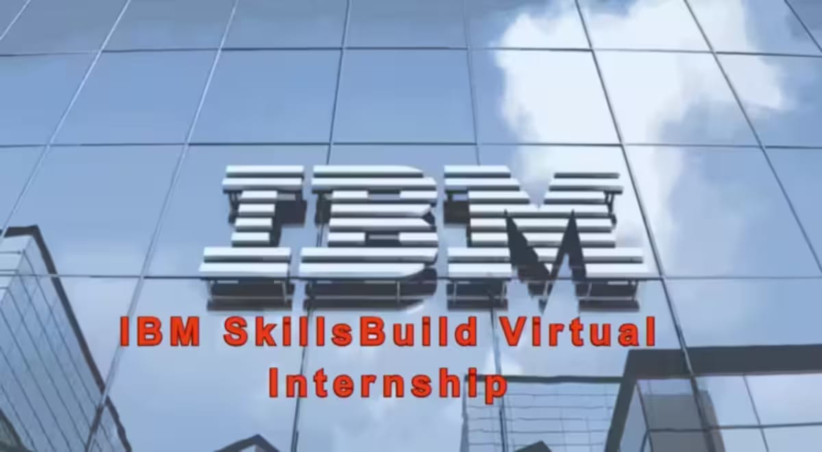 IBM SkillsBuild Virtual Internship 2025 In AI & Cloud Technologies