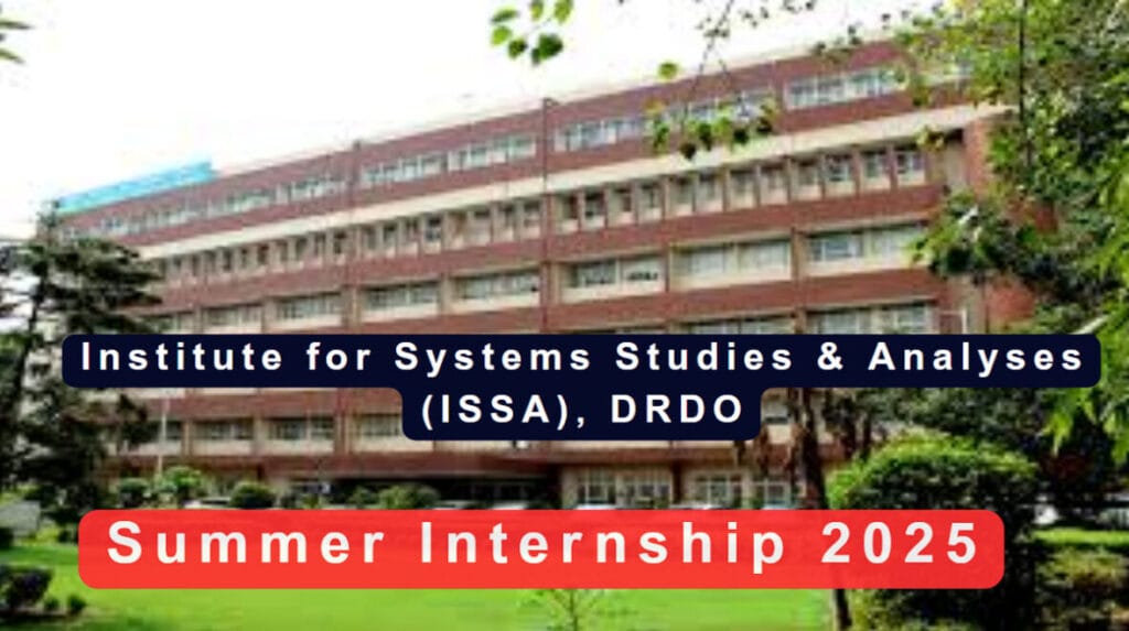 Image of DRDO ISSA Summer Internship 2025 poster with ISSA institute