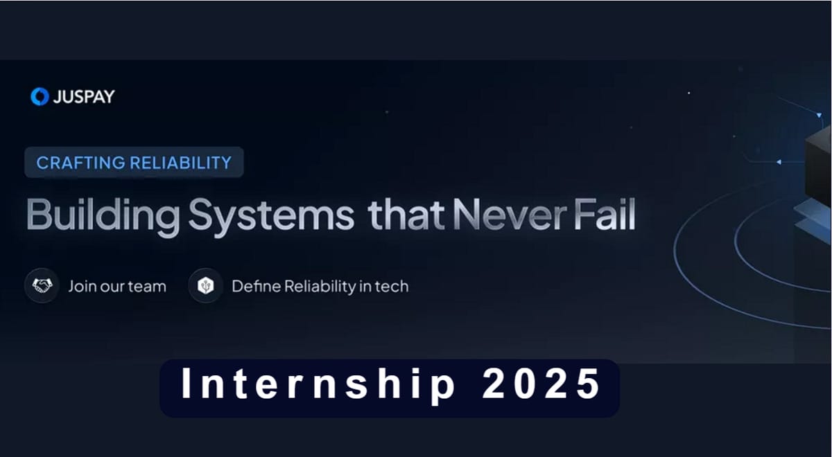 Juspay Internship 2025 ₹40,000 Stipend + PPOs up to ₹27 LPA – Apply ASPA