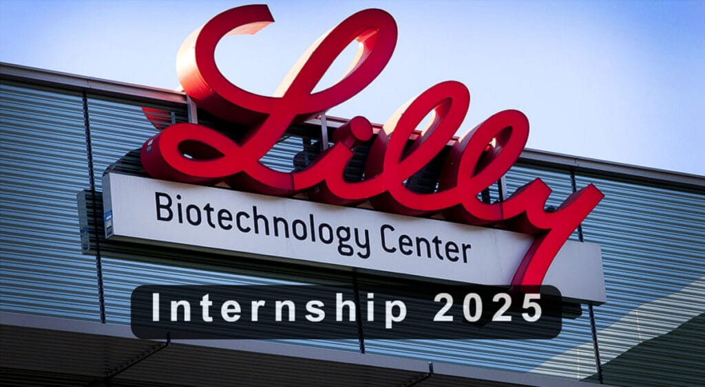 Lilly Competitive Intelligence Internship 2025 Apply Now to Join a Global Pharma Leader
